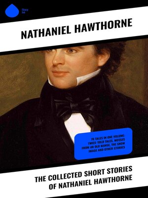 cover image of The Collected Short Stories of Nathaniel Hawthorne